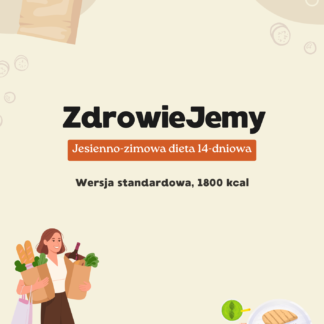 "ZdrowieJemy" w wersji standardowej - jesienno-zimowa dieta 14-dniowa, 1800 kcal